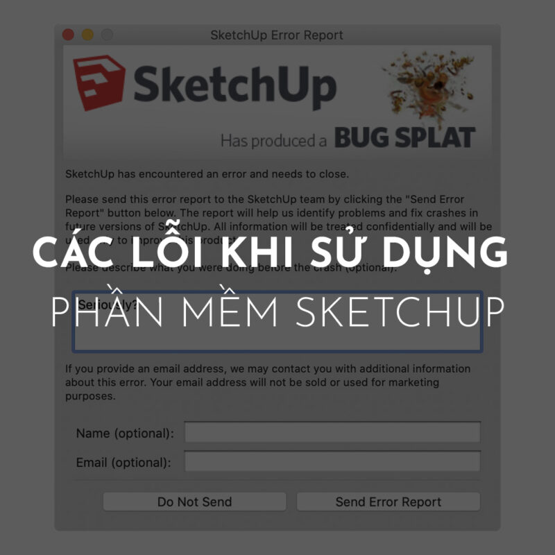 Các lỗi khi sử dụng phần mềm Sketchup